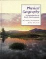 Physical Geography An Introduction to Earth Environments