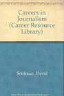 Exploring Careers in Journalism