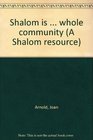 Shalom is  whole community