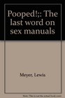 Pooped The last word on sex manuals