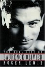 The Real Life of Laurence Olivier