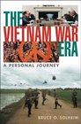 The Vietnam War Era A Personal Journey