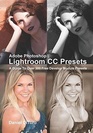 Adobe Photoshop Lightroom CC Presets A Guide To Over 300 Free Develop Module Presets