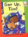 Get Up, Tim! (Reading Corner Phonics)