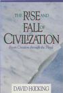 The Rise and Fall of Civilization From Creation Through the Flood