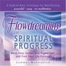 Flowdreaming for Spiritual Progress