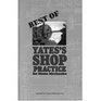 Best of Yates's Shop Practice for Home Machanics