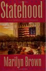 Statehood A Novel Celebrating Utah's Centennial