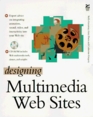 Designing Multimedia Web Sites