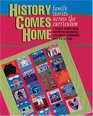History Comes Home Family Stories Across the Curriculum