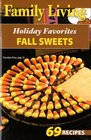 Family Living Holiday Favorites Fall Sweets