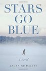 Stars Go Blue A Novel