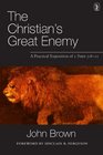 The Christian's Great Enemy A Practical Exposition of 1 Peter 5811