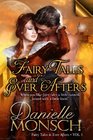 Fairy Tales and Ever Afters Volume One