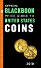 The Official Blackbook Price Guide to United States Coins 2010 48th Edition