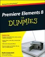 Premiere Elements 8 For Dummies