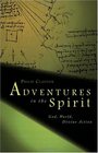 Adventures in the Spirit God World Divine Action