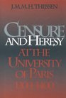 Censure and Heresy at the University of Paris 12001400