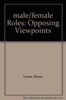 Male/female roles Opposing viewpoints