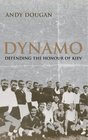 Dynamo Defending the Honour of Kiev