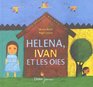 Helena Ivan et les oies