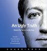 An Ugly Truth CD Inside Facebook's Battle for Domination