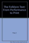 The Folklore Text From Performance to Print