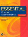 Essential Further Mathematics Third Edition with Student CDRom