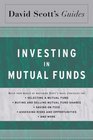 David Scott's Guide to Investing In Mutual Funds