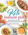 Keto Instant Pot 200 Healthy LowCarb Recipes for Your Electric Pressure Cooker or Slow Cooker