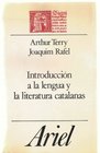 Introduccion a la lengua y la literatura catalanas