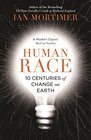 Human Race 10 Centuries of Change on Earth