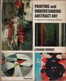 PAINTING AND UNDERSTANDING ABSTRACT ART