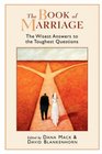 The Book of Marriage The Wisest Answers to the Toughest Questions
