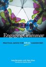 Engaging Grammar: Practical Advice for Real Classrooms