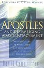 Apostles and the Emerging Apostolic Movement