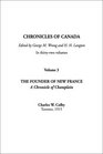 The Founder of New France A Chronicle of Champlain