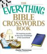 Everything Bible Crosswords Book 150 challinging puzzles to test your knowledge of the Bible