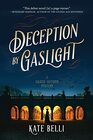 Deception by Gaslight A Gilded Gotham Mystery