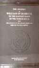 The Journey of William of Rubruck to the Eastern Parts of the World 12531255