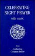 Celebrating Night Prayer With Music