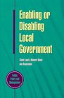 Enabling or Disabling Local Government Choices for the Future