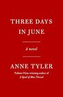 Three Days in June A novel