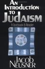 An Introduction to Judaism A Textbook and Reader