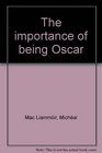 The importance of being Oscar