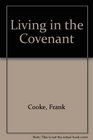 Living in the Covenant