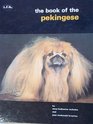 Book of the Pekingese From Palace Dog to the Present Day/H953