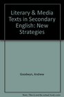 Literary  Media Texts in Secondary English New Strategies