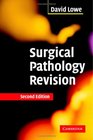 Surgical Pathology Revision 2nd Edition