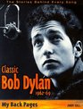 Classic Bob Dylan 19621969 My back pages